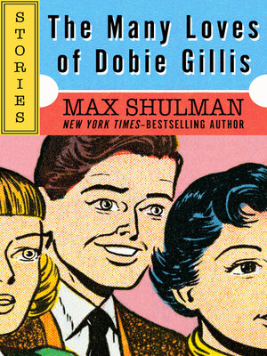 cover image of The Many Loves of Dobie Gillis